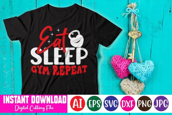 Eat Sleep Gym Repeat: A Versatile Graphics Asset for T-Shirt Designs