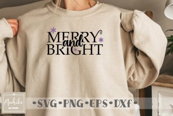 Merry and Bright SVG PNG for T-Shirt Designs and Graphics