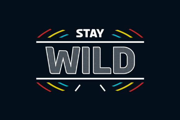 STAY WILD: A Versatile Graphics Asset for T-Shirt Designs
